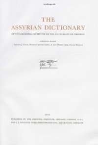 cover of the book Assyrian Dictionary of the Oriental Institute of the University of Chicago