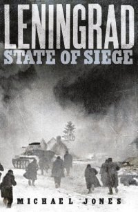 cover of the book Leningrad State of Siege