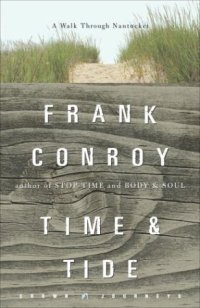 cover of the book Time and Tide: A Walk Through Nantucket