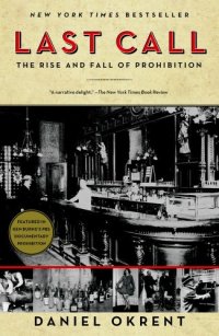 cover of the book Last Call: The Rise and Fall of Prohibition