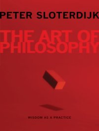 cover of the book The Art of Philosophy: Wisdom as a Practice