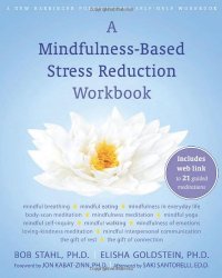 cover of the book A Mindfulness-Based Stress Reduction Workbook