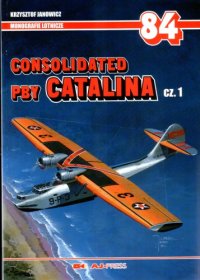 cover of the book Consolidated PBY Catalina. Cz. 1