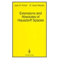 cover of the book Extensions and Absolutes of Topological Spaces