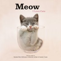 cover of the book Meow: I Love Cats