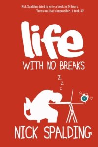 cover of the book Life... With No Breaks