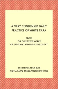 cover of the book A Very Condensed Daily Practice of White Tara