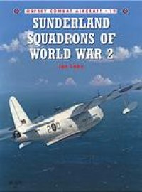 cover of the book Sunderland squadrons of World War 2