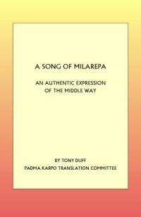 cover of the book A Song of Milarepa 2 - An Authentic Expression of the Middle Way