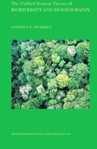 cover of the book The unified neutral theory of biodiversity and biogeography