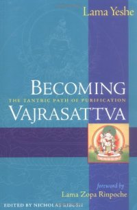 cover of the book Becoming Vajrasattva: The Tantric Path of Purification