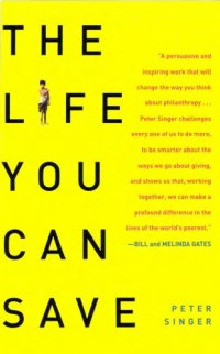 cover of the book The Life You Can Save: How to Do Your Part to End World Poverty