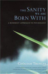 cover of the book The Sanity We Are Born With: A Buddhist Approach to Psychology