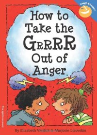 cover of the book How to Take the Grrrr Out of Anger