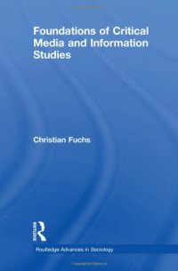 cover of the book Foundations of Critical Media and Information Studies