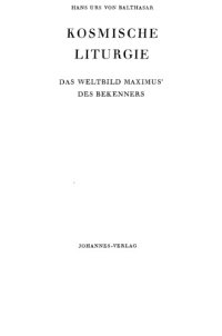 cover of the book Kosmische Liturgie ; das Weltbild Maximus' des Bekenners