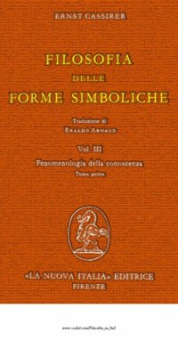 cover of the book Filosofia delle forme simboliche: fenomenologia della conoscenza