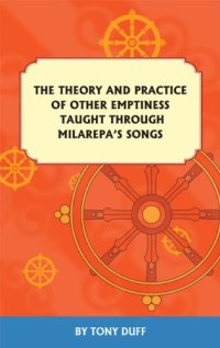 cover of the book Theory and Practice of Other Emptiness Taught Through Milarepa's Songs