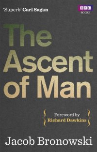 cover of the book The Ascent Of Man