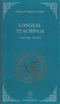 cover of the book Longsal Teachings: Volume 7