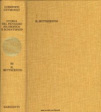 cover of the book Storia del pensiero filosofico e scientifico: il Settecento