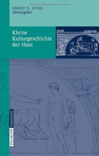 cover of the book Kleine Kulturgeschichte der Haut