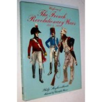 cover of the book Uniforms of the French Revolutionary Wars, 1789-1802