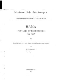 cover of the book Hama: fouilles et recherches 1931-1938, II.1: L'architecture des périodes pré-hellenistiques