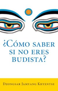 cover of the book Como saber si no eres budista?