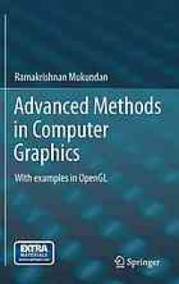 cover of the book Advanced Methods in Computer Graphics: With examples in OpenGL