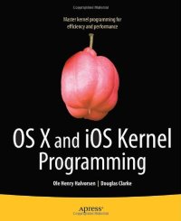 cover of the book OS X and iOS Kernel Programming