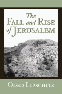 cover of the book The Fall and Rise of Jerusalem: Judah under Babylonian Rule