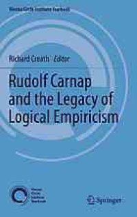 cover of the book Rudolf Carnap and the legacy of logical empiricism