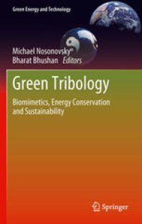 cover of the book Green tribology: biomimetics, energy conservation and sustainability