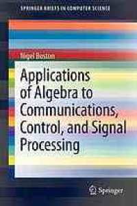 cover of the book Applications of Algebra to Communications, Control, and Signal Processing