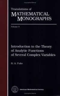 cover of the book Introduction to the theory of analytic functions of several complex variables