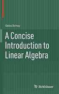 cover of the book A Concise Introduction to Linear Algebra