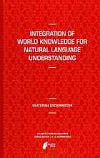 cover of the book Integration of world knowledge for natural language understanding