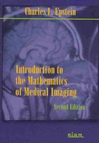 cover of the book Introduction to the mathematics of medical imaging