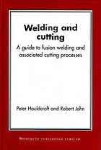 cover of the book Welding and cutting : a guide to fusion welding and associated cutting processes