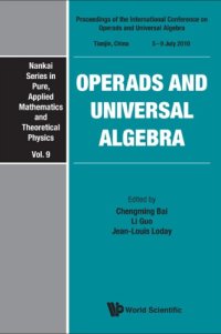 cover of the book Operads and Universal Algebra: Proceedings of the International Conference, Tianjin, China, 5-9 July 2010