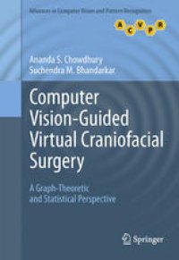 cover of the book Computer Vision-Guided Virtual Craniofacial Surgery: A Graph-Theoretic and Statistical Perspective