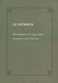 cover of the book Development of large-scale structure in the universe