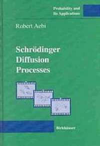 cover of the book Schroedinger diffusion processes