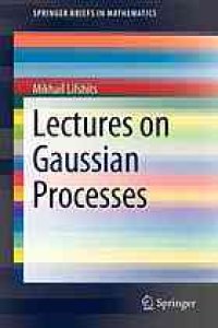 cover of the book Lectures on Gaussian processes