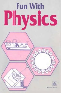 cover of the book Fun With Physics