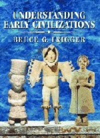 cover of the book Understanding Early Civilizations: A Comparative Study