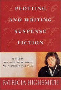 cover of the book Plotting and Writing Suspense Fiction