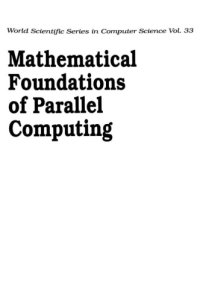 cover of the book Mathematical foundations of parallel computing