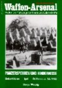 cover of the book Panzersperren und Hindernisse : Betonhöcker, Igel, Gräben u.a. bis 1945